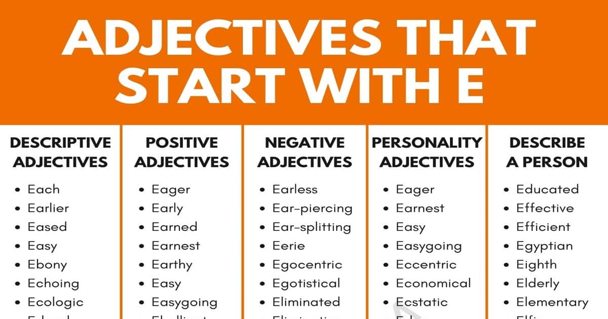 Adjective That Start With E
