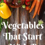 Fruits Or Veggies That Start With P